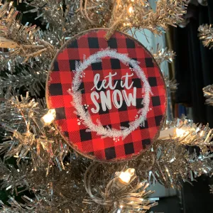 Let it snow wooden ornament